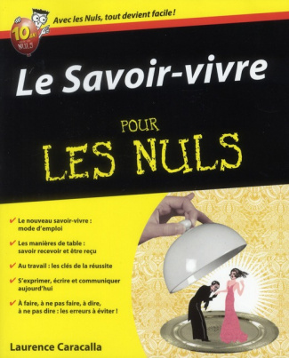 Le Savoir-vivre pour les nuls
