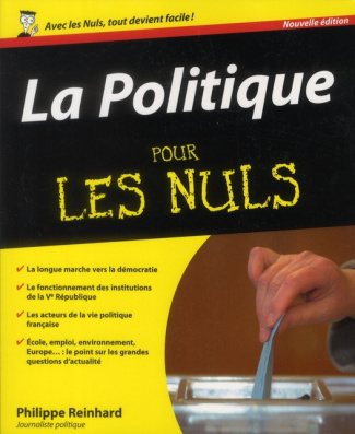 La Politique pour les Nuls. 2e édition