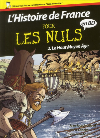 L'histoire de France pour les nuls en BD Tome 2 : Le Haut Moyen-Âge