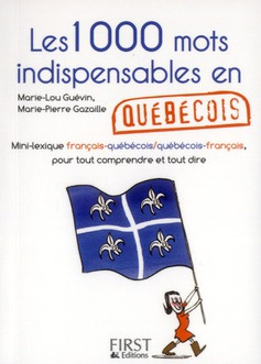 Les 1000 mots indispensables en québécois
