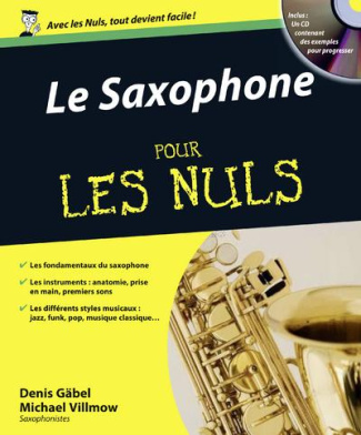Le Saxophone pour les nuls. Avec 1 CD audio MP3