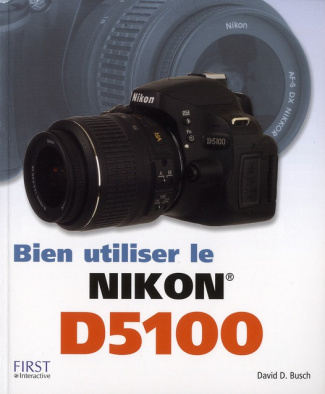 Bien utiliser le Nikon D5100
