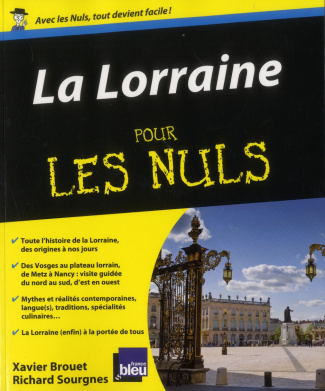 La Lorraine pour les Nuls