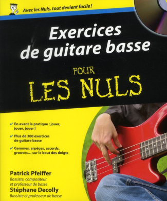 Exercices de guitare basse pour les nuls. Avec 1 CD-ROM