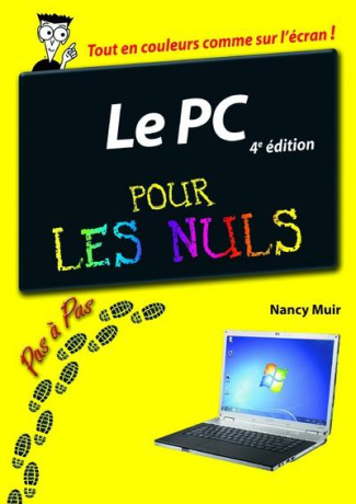Le PC pas à pas pour les nuls. 4e édition