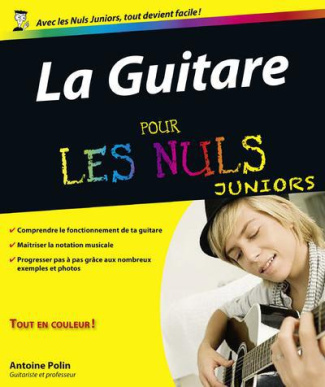 La Guitare pour les nuls juniors. Avec 1 CD audio