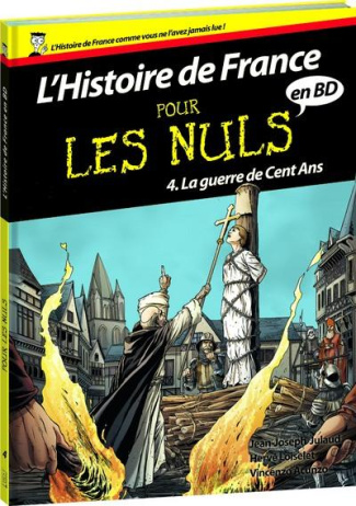 L'histoire de France pour les nuls en BD Tome 4 : La guerre de Cent Ans