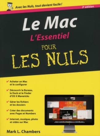 Le Mac, l'essentiel pour les nuls. 3e édition