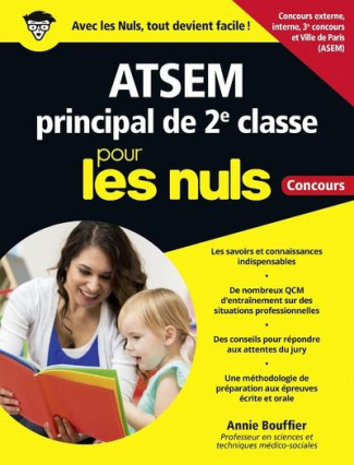 ATSEM principal de 2e classe pour les nuls. Concours externe, interne, 3e concours, Ville de Paris (