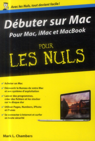 Débuter sur Mac pour les Nuls