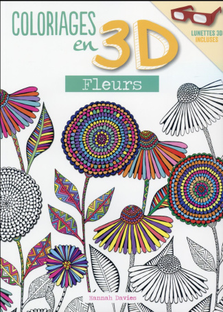 Fleurs. Avec des lunettes 3D