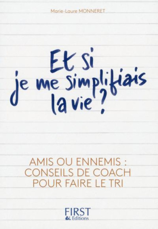 Et si je me simplifiais la vie ?