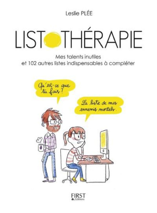 Listothérapie. Mes talents inutiles et 101 autres listes indispensables à compléter