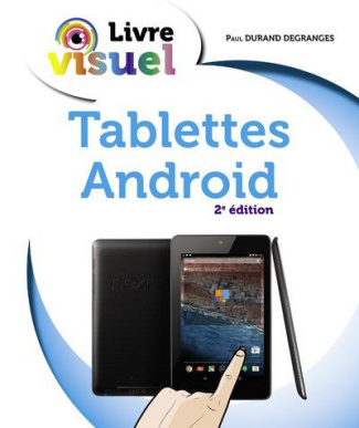 Tablettes Android. 2e édition
