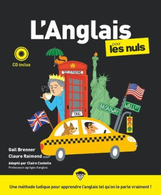 L'anglais pour les nuls. 3e édition. Avec 1 CD audio