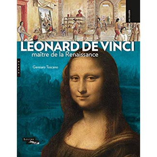 Léonard de Vinci. Maître de la Renaissance