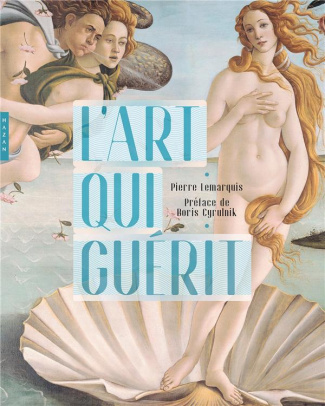 L'art qui guérit