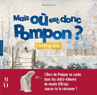 Mais où est donc Pompon ? L'intégrale