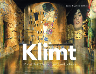 Gustav Klimt. D'or et de couleurs, Edition bilingue français-anglais