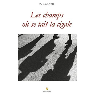 Les champs où se tait la cigale