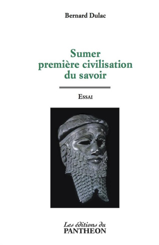 SUMER, PREMIERE CIVILISATION DU SAVOIR