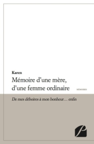 MEMOIRES D'UNE MERE, D'UNE FEMME ORDINAIRE