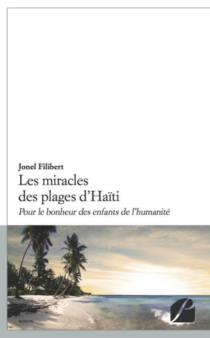 LES MIRACLES DES PLAGES D'HAITI - POUR LE BONHEUR DES ENFANTS DE L'HUMANITE