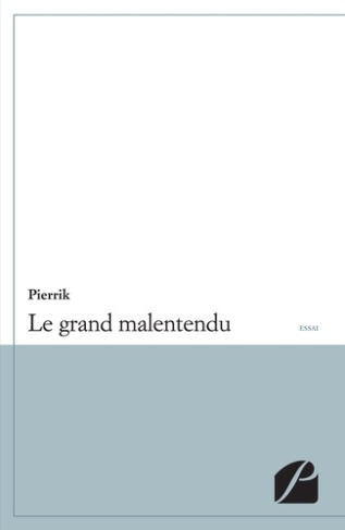 LE GRAND MALENTENDU