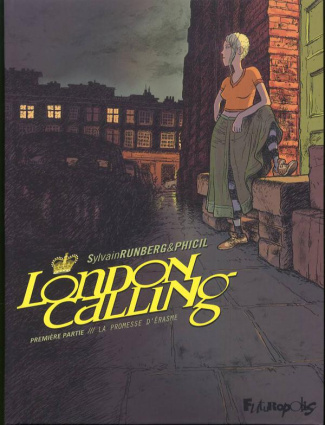 London Calling Tome 1 : La promesse d'Erasme