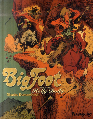 Big Foot Tome 2 : Holly Dolly