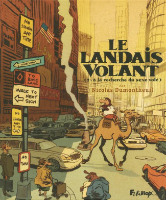 Le landais volant Tome 2 : A la recherche du sexe volé