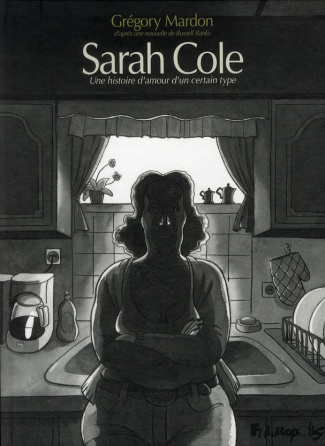 Sarah Cole. Une histoire d'amour d'un certain type