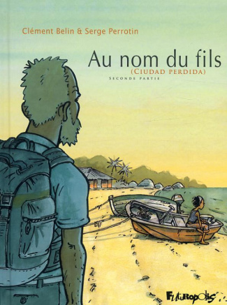 Au nom du fils Tome 2