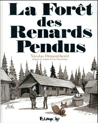 La Forêt des Renards Pendus