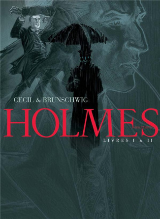 Holmes (1854/1891 ?) Pack en 2 volumes : Tome 1, L'adieu à Baker Street ; Tome 2, Les liens du sang
