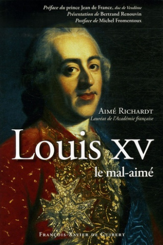 Louis XV le mal-aimé