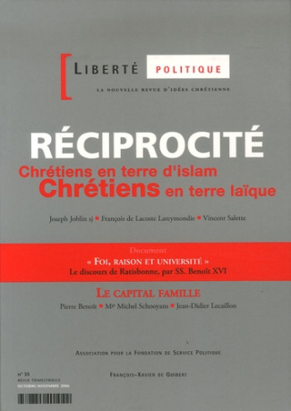 Liberté politique N° 35, Automne 2006 : Réciprocité. Chrétiens en terre d'islam, chrétiens en terre