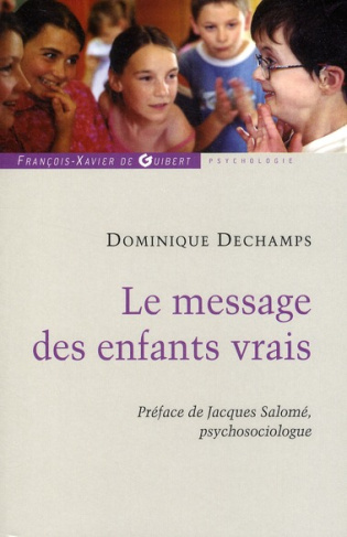 Le message des enfants vrais