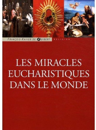Les miracles eucharistiques dans le monde