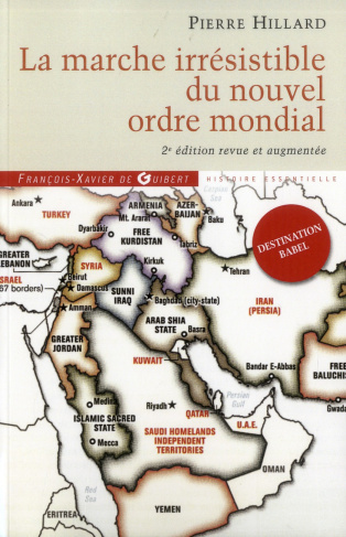 La marche irrésistible du nouvel ordre mondial. L'échec de la tour de Babel n'est pas fatal, 2e édit