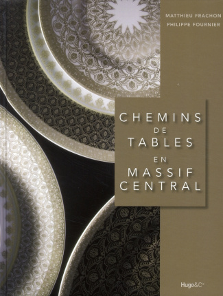 Chemins de tables en Massif central