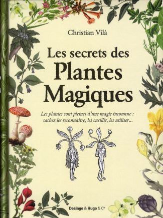Les secrets des plantes magiques