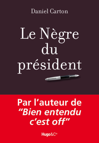 Le nègre du président