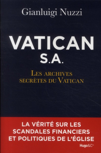 Vatican S.A. Les archives secrètes du Vatican