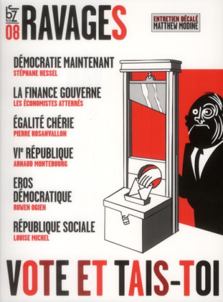 Ravages N° 8 : Vote et tais-toi