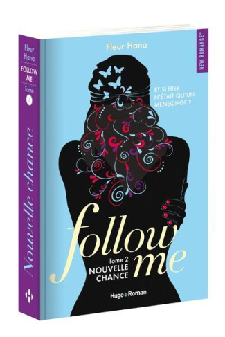 Follow me Tome 2 : Nouvelle chance