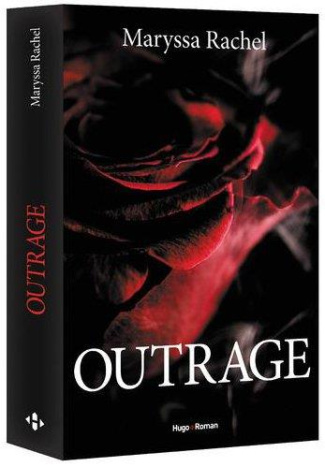 Outrage. La déchirure