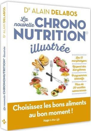 La nouvelle chrononutrition illustrée