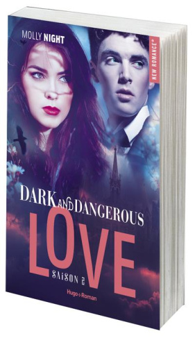 Dark and Dangerous Love Tome 2