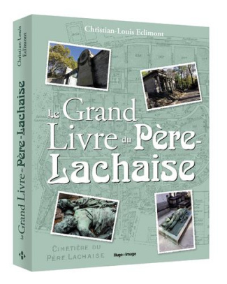 Le Grand Livre du Père Lachaise
